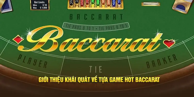 Giới Thiệu Game Baccarat tại Debet